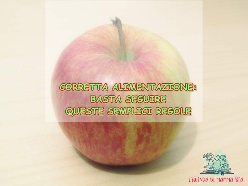 la corretta alimentazione per l'Agenda di mamma Bea