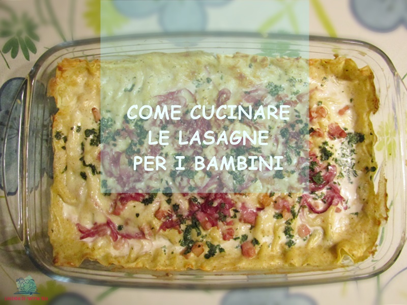 la ricetta de L'Agenda di mamma Bea per cucinare le lasagne