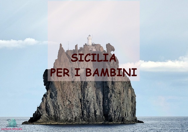 in Sicilia con i bambini insieme a L'Agenda di mamma Bea