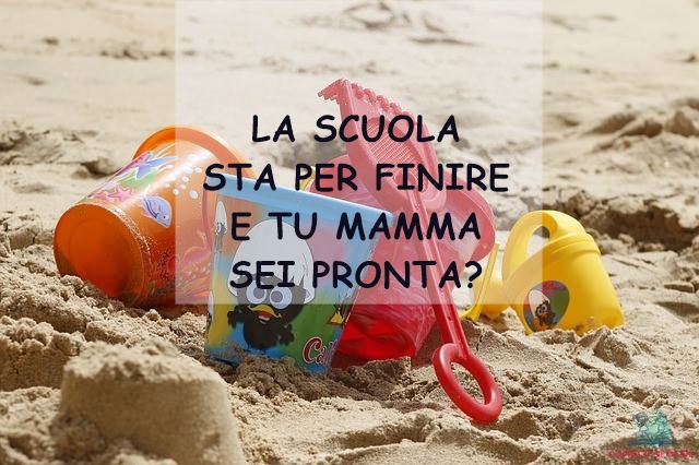 Consigli per la fine della scuola offerti da Lavinia collaboratrice de L'Agenda di mamma Bea