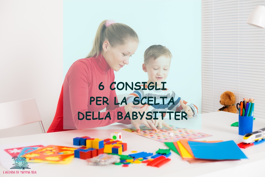 come scegliere la babysitter secondo L'Agenda di mamma Bea