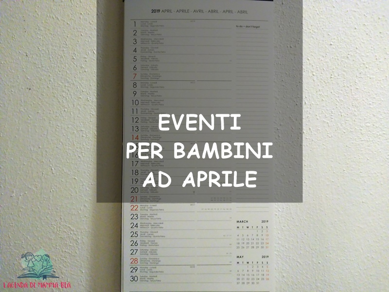 Eventi per bambini a Pistoia descritti da L'Agenda di mamma Bea