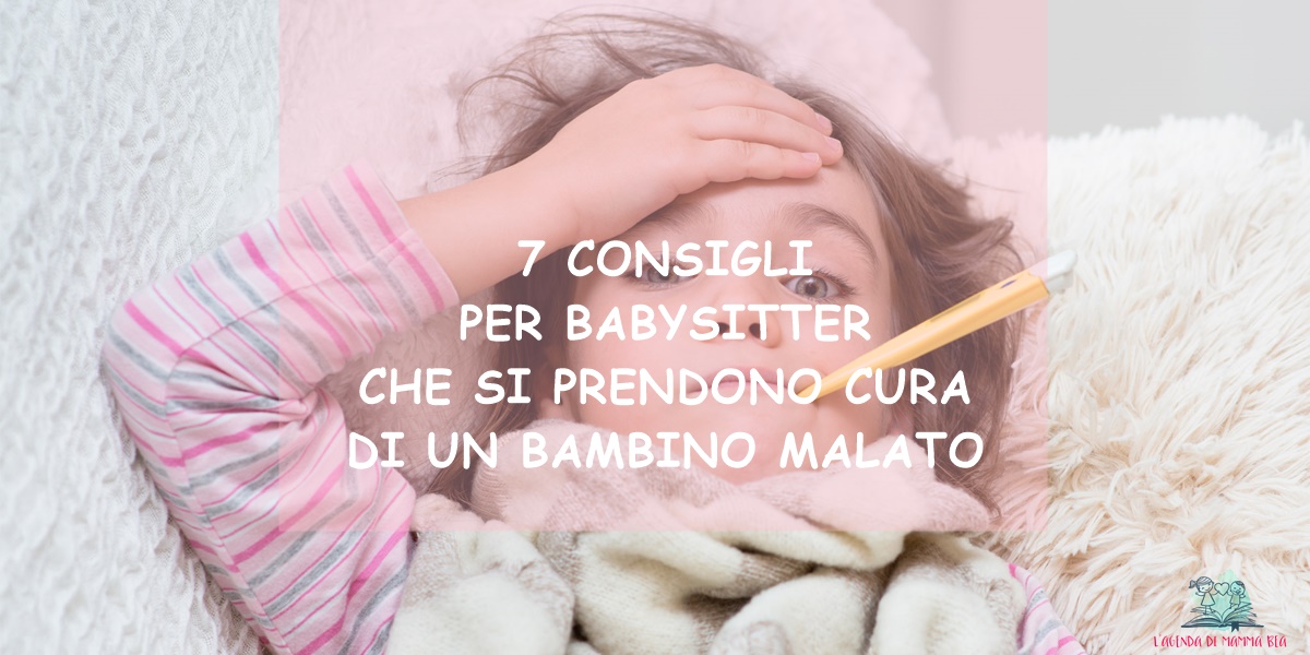 come prendersi cura di un bambino quando è malato secondo L'Agenda di mamma Bea