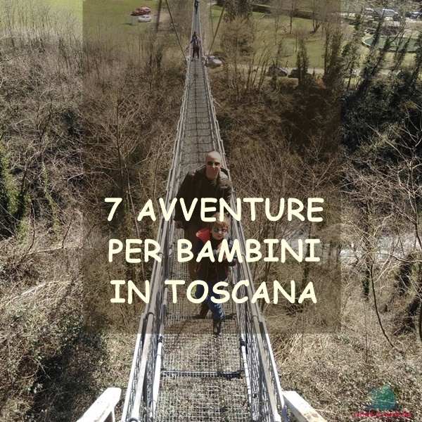 Avventure in Toscana per bambini su L'Agenda di mamma Bea