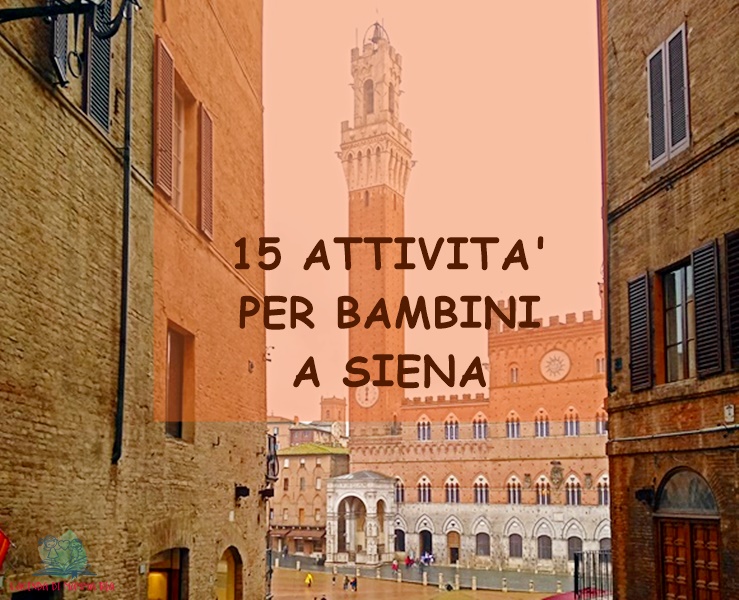 cosa fare a Siena con i bambini con L'Agenda di mamma Bea