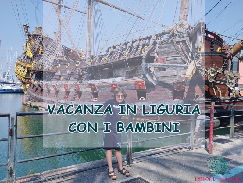 Liguria per i bambini su L'Agenda di mamma Bea